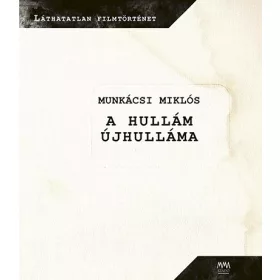 A HULLÁM ÚJHULLÁMA