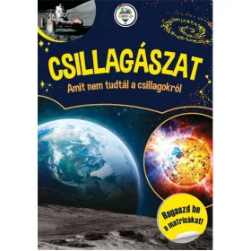 CSILLAGÁSZAT - AMIT NEM TUDTÁL A CSILLAGOKRÓL