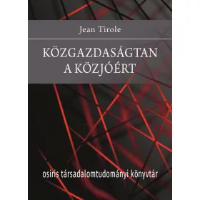 KÖZGAZDASÁGTAN A KÖZJÓÉRT