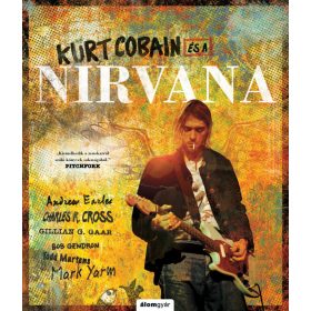 KURT COBAIN ÉS A NIRVANA