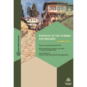 RODOSTO ET LES TOMBES DES ÉMIGRÉS