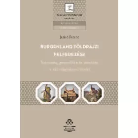 BURGENLAND FÖLDRAJZI FELFEDEZÉSE