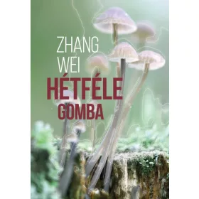 HÉTFÉLE GOMBA
