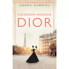 KÖSZÖNÖM, MONSIEUR DIOR