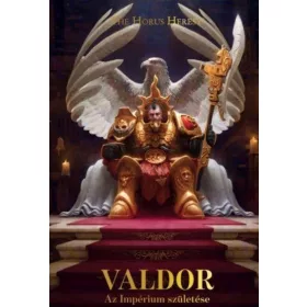 VALDOR - AZ IMPÉRIUM SZÜLETÉSE