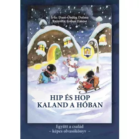 DANI-ÖRDÖG DALMA: HIP ÉS HOP - KALAND A HÓBAN
