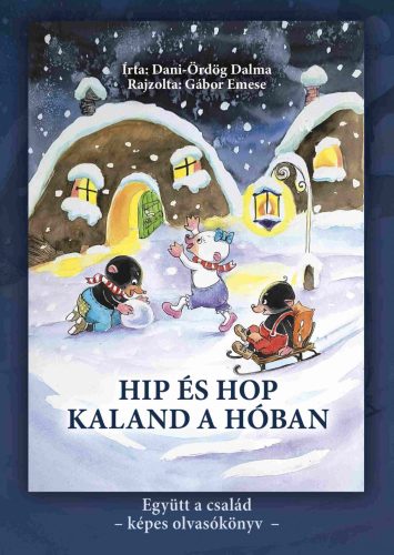 HIP ÉS HOP - KALAND A HÓBAN