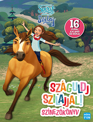 SZILAJ - SZÁGULDJ SZILAJJAL! (SZÍNEZŐKÖNYV)