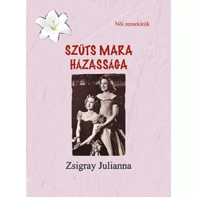 SZŰTS MARA HÁZASSÁGA