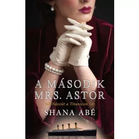 A MÁSODIK MRS. ASTOR