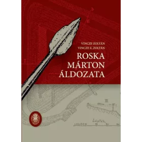 ROSKA MÁRTON ÁLDOZATA