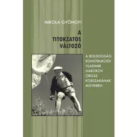 MIKOLA GYÖNGYI: A TITOKZATOS VÁLTOZÓ