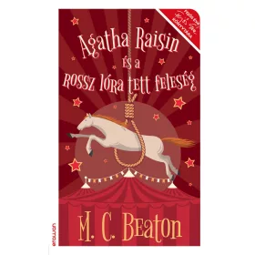 AGATHA RAISIN ÉS A ROSSZ LÓRA TETT FELESÉG