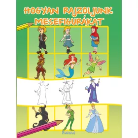 HOGYAN RAJZOLJUNK MESEFIGURÁKAT