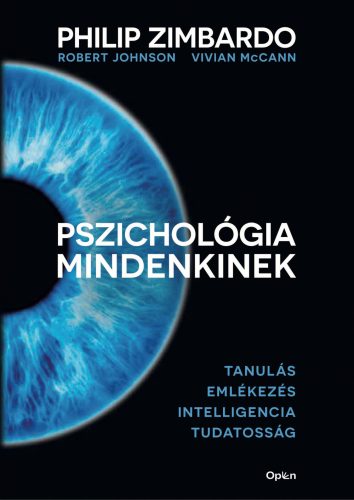 PSZICHOLÓGIA MINDENKINEK 2. - TANULÁS-EMLÉKEZÉS-INTELLIGENCIA-TUDATOSSÁG