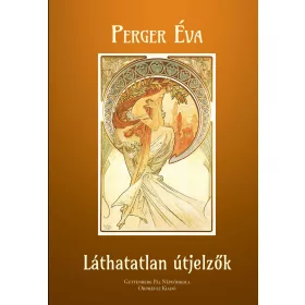 LÁTHATATLAN ÚTJELZŐK