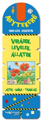 AGYTEKERŐ - ISKOLÁBA KÉSZÜLÖK - VIRÁGOK, LEVELEK ÉS ÁLLATOK