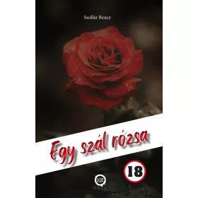 EGY SZÁL RÓZSA