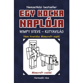 EGY KOCKA NAPLÓJA - WIMPY STEVE - KUTYAVILÁG 3.