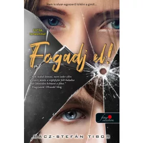   FOGADJ EL! - HARMADIK, KIEGÉSZÍTETT KIADÁS(KÉT EXTRA NOVELLÁVAL)