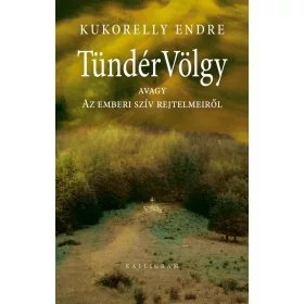 TÜNDÉRVÖLGY - NEGYEDIK, JAVÍTOTT KIADÁS