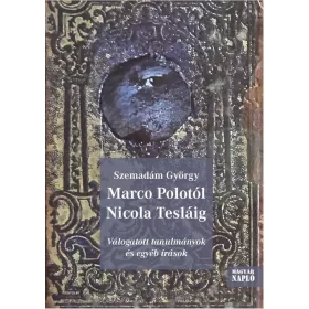 MARCO POLOTÓL NICOLA TESLÁIG