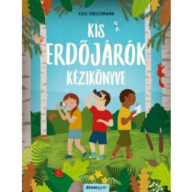 KIS ERDŐJÁRÓK KÉZIKÖNYVE
