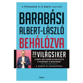 BEHÁLÓZVA - A HÁLOZATOK ÚJ TUDOMÁNYA (OPEN  BOOKS)