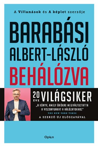 BEHÁLÓZVA - A HÁLOZATOK ÚJ TUDOMÁNYA (OPEN  BOOKS)