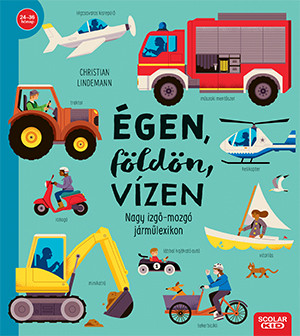 ÉGEN, FÖLDÖN, VÍZEN