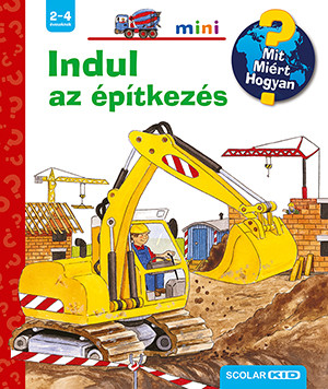 INDUL AZ ÉPÍTKEZÉS - MIT? MIÉRT? HOGYAN? MINI 47.