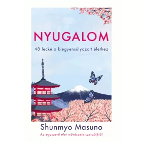 NYUGALOM - 48 LECKE A KIEGYENSÚLYOZOTT ÉLETHEZ