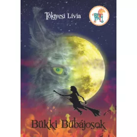 BÜKKI BŰBÁJOSOK - 2. JAVÍTOTT KIADÁS