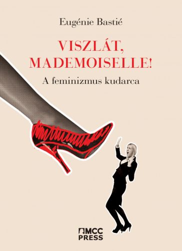 VISZLÁT, MADEMOISELLE!