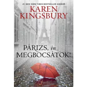 PÁRIZS, ÉN MEGBOCSÁTOK!