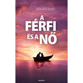 A FÉRFI ÉS A NŐ