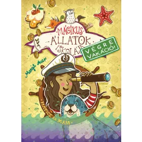   MÁGIKUS ÁLLATOK ISKOLÁJA - VÉGRE VAKÁCIÓ - HETICE ÉS MAJA