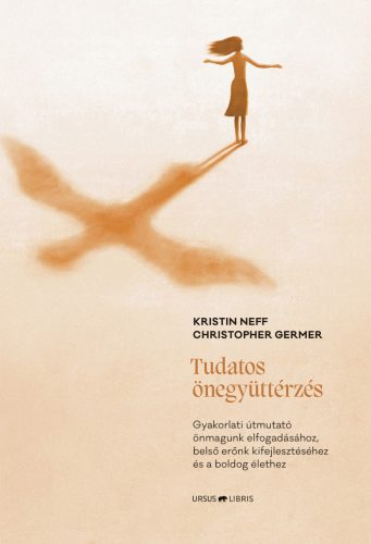TUDATOS ÖNEGYÜTTÉRZÉS