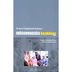 IDŐSGONDOZÁSI KÉZIKÖNYV, 2021
