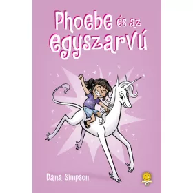 PHOEBE ÉS AZ EGYSZARVÚ
