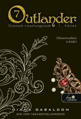 OUTLANDER 7. - CSONTOK VISSZHANGOZZÁK - KÖTÖTT