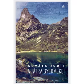 A TÁTRA GYERMEKEI