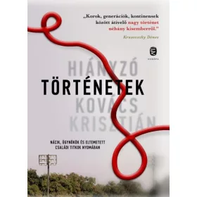 HIÁNYZÓ TÖRTÉNETEK