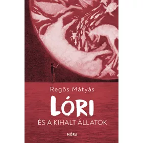 LÓRI ÉS A KIHALT ÁLLATOK