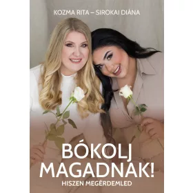 BÓKOLJ MAGADNAK!