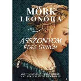 ASSZONYOM, ÉDES ÚRNŐM