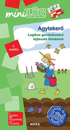 AGYTEKERŐ - LOGIKUS GONDOLKODÁST FEJLESZTŐ FELADATOK 2. OSZTÁLY
