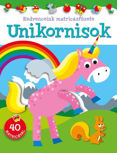 UNIKORNISOK - KEDVENCEINK MATRICÁSFÜZETE