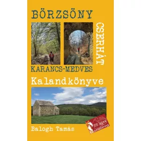 A BÖRZSÖNY ÉS A CSERHÁT KALANDKÖNYVE
