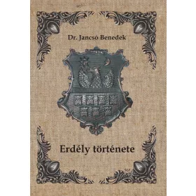 ERDÉLY TÖRTÉNETE